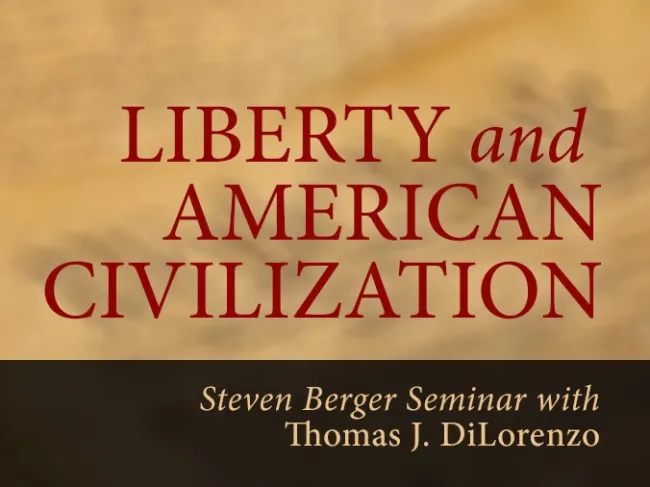 Liberty and American Civilization